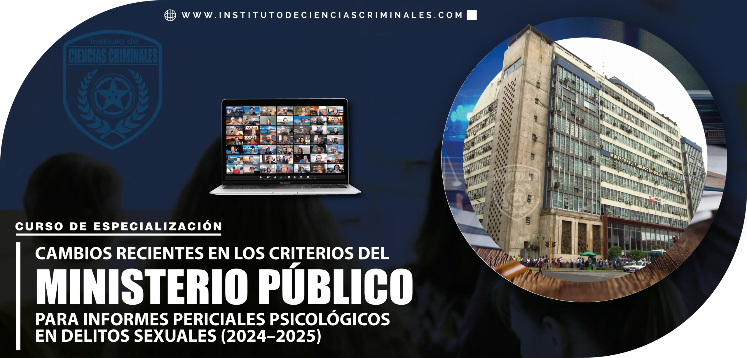 Cambios recientes en los criterios del Ministerio Público para informes periciales psicológicos en delitos sexuales (2024-2025)