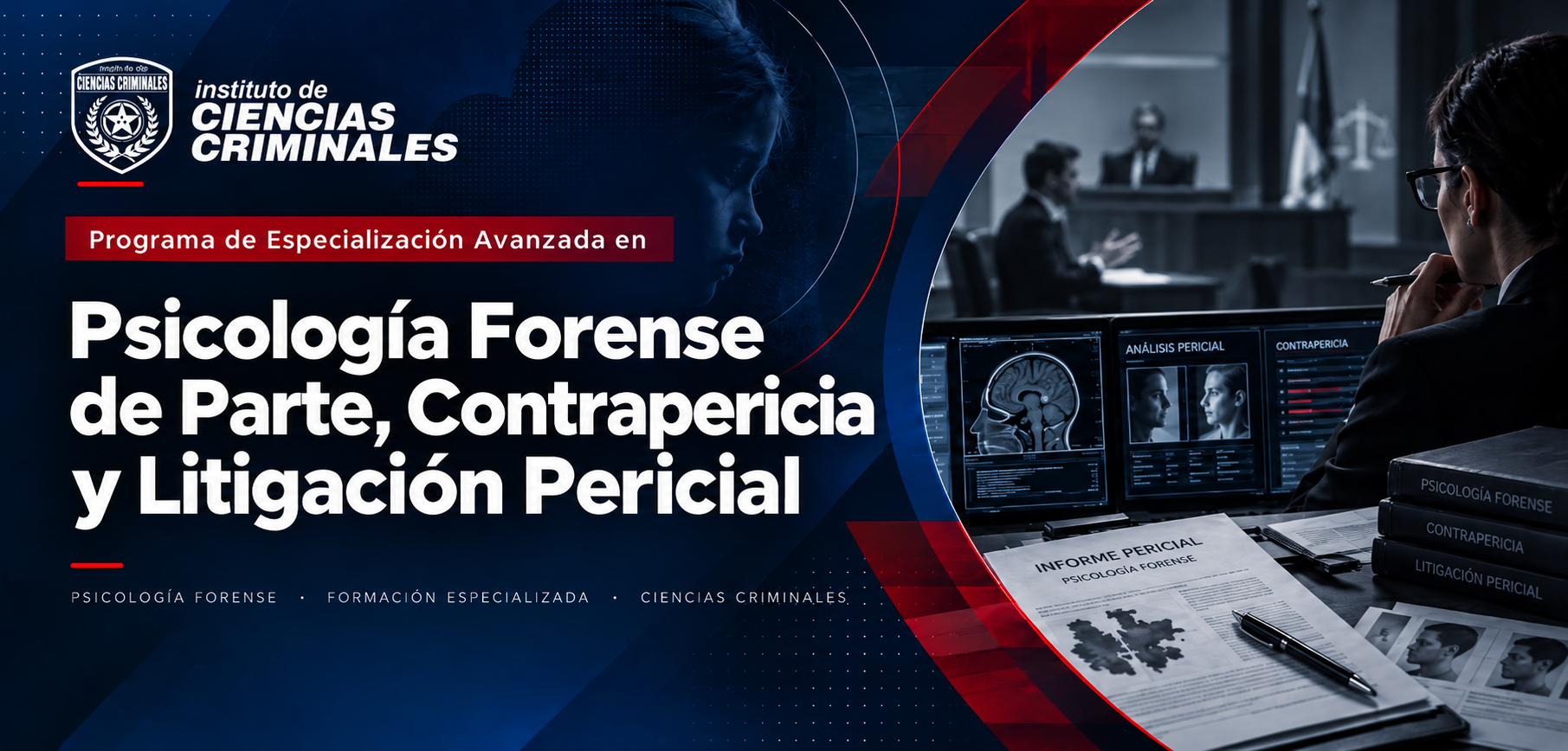 Psicología Forense de Parte, Contrapericia y Litigación Pericial